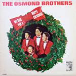 The Osmonds Brothers : We Sing You a Merry Christmas